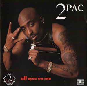 All Eyez On Me Tupac Shakur album lyrics