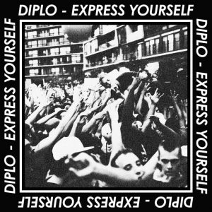 Express Yourself EP Diplo album lyrics