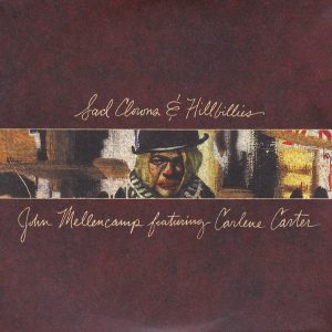 Sad Clowns & Hillbillies John Mellencamp album lyrics