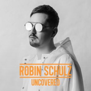 Uncovered Robin Schulz album lyrics