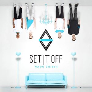 Upside Down Set It Off album lyrics