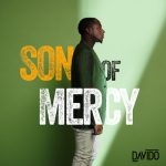 Son of Mercy EP Davido album lyrics