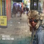 High Street Kid (Mixtape) MoStack album lyrics