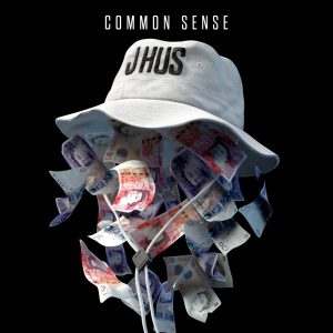 Common Sense J Hus album lyrics