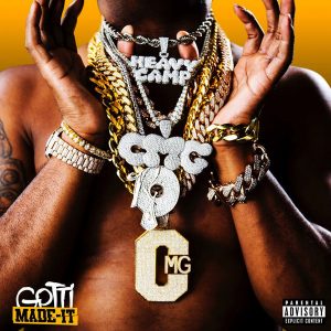 Gotti Made-It Yo Gotti album lyrics